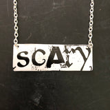 Scary Tin Necklace